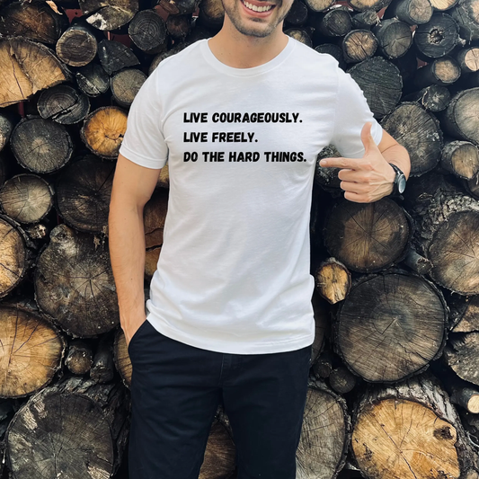 Live Courageously T-Shirt | Homesteading T-shirt In Harmony Farms