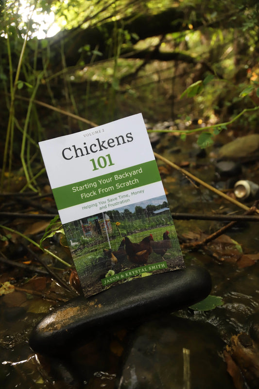 Chickens 101 Book: Starting Your Backyard Flock From Scratch In Harmony Farms